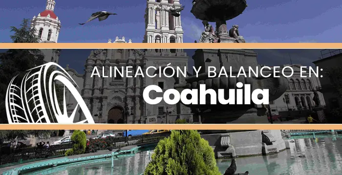 ALINEACIÓN Y BALANCEO COAHUILA