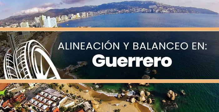 ALINEACIÓN Y BALANCEO GUERRERO